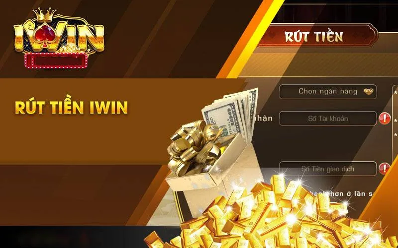 Hướng Dẫn Rút Tiền iWin – Quy Trình Nhanh Chóng, An Toàn 2 Tại Sao Rút Tiền iWin Lại Được Đánh Giá Cao?